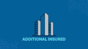 additional-insured-3 Commercial Auto Insurance Requests